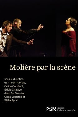 Registres : Molière par la scène. : Leçons de l'interprétation