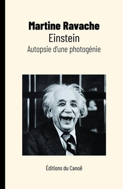 Einstein, autopsie d'une photogénie