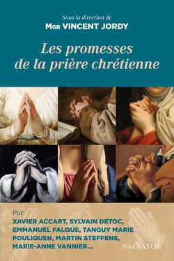 Les promesses de la prière chrétienne