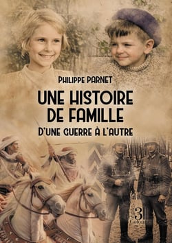 Une histoire de famille : D'une guerre à l'autre
