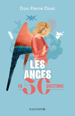 Les anges en 50 questions