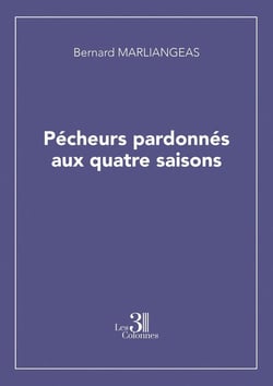Pécheurs pardonnés aux quatre saisons