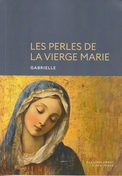 Les Perles de la Vierge Marie