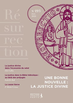 Résurrection n.193 : Une bonne nouvelle : La justice divine (édition 2026)