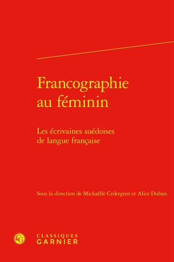 Francographie au féminin : Les écrivaines suédoises de langue française