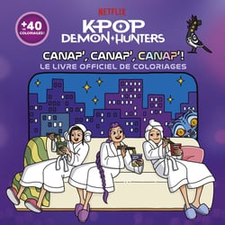 KPop Demon Hunters - Canap', canap', canap' ! - Le livre officiel de coloriages