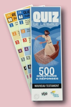 Quiz de la Bible Nouveau Testament : 500 questions et réponses