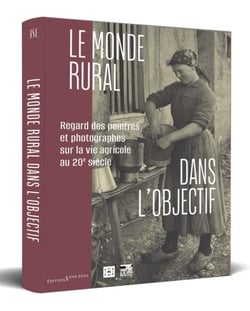 Le monde rural dans l'objectif : Regard des peintres et photographes sur la vie agricole au 20e siècle