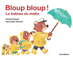Bloup Bloup ! Le bateau du matin