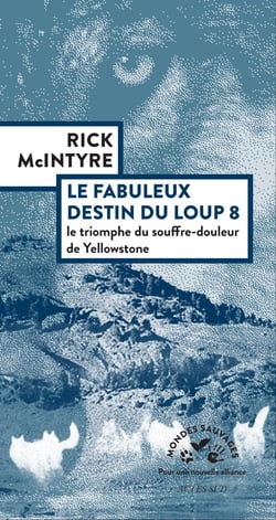 Le fabuleux destin du loup 8