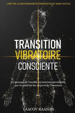 Transition Vibratoire Consciente