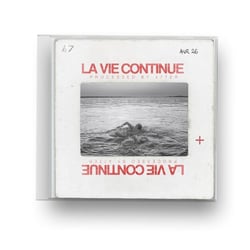La Vie continue