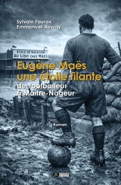 Eugene Maës, une étoile filante : De footballeur à maître-nageur