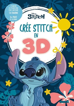 Disney Stitch - Crée Stitch en 3D - 2 planches de stickers épais pour construire ta figurine - 16 pages de coloriage