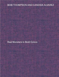 Bob Thompson & Candida Alvarez : Real monsters in bold colors