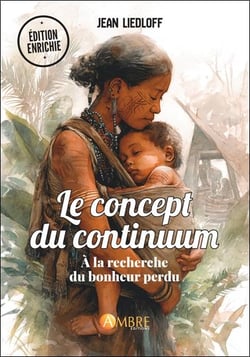 Le concept du continuum - a la recherche du bonheur perdu