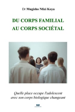 Du corps familial au corps sociétal : Quelle place occupe l'adolescent avec son corps biologique changeant