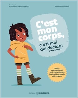 C'EST MON CORPS, C' EST MOI QUI DÉCIDE !