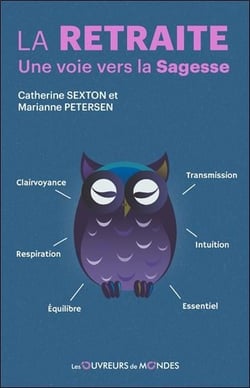 La retraite - une voie vers la sagesse