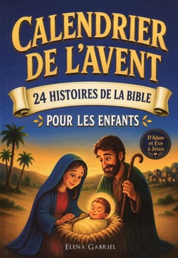 Calendrier de l'avent - 24 histoires de la bible pour les enfants