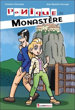 Panique au monastere
