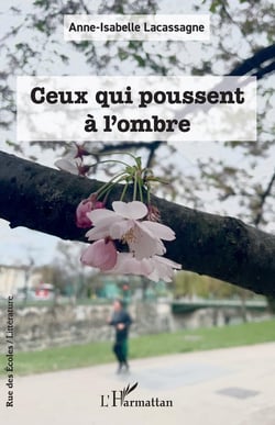 Ceux qui poussent à l'ombre