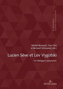 Lucien Sève et Lev Vygotski : Un dialogue à poursuivre...