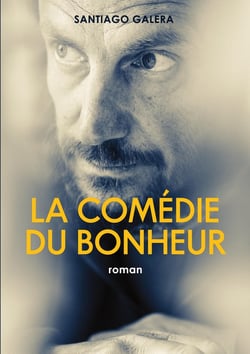 La comedie du bonheur