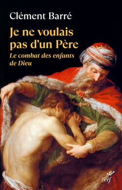 Je ne voulais pas d'un Père : Le combat des enfants de Dieu
