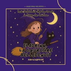 Eladrinn, la sorcière Belledenuit : Les Petites Histoires à lire de Tata