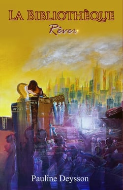 La Bibliothèque - T5 : Rêver