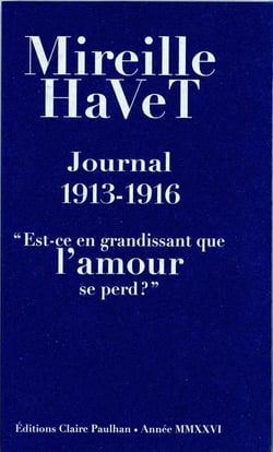 Journal 1913-1916 : "Est-ce en grandissant que l'amour se perd?"