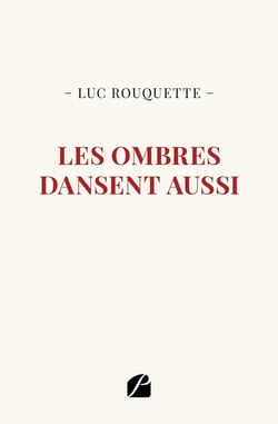 Les ombres dansent aussi