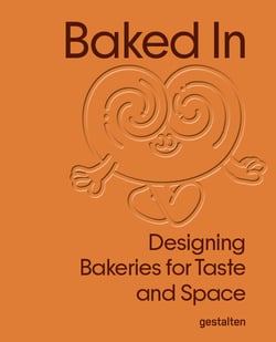 Baked In : Designing Bakeries for Taste and Space