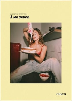 Carnet de recette A ma sauce : ma cuisine libre et instinctive