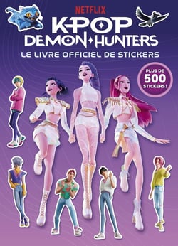 KPop Demon Hunters - Le livre officiel de stickers
