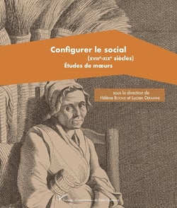 Configurer le social : Études de moeurs (XVIIIe-XIXe siècles)