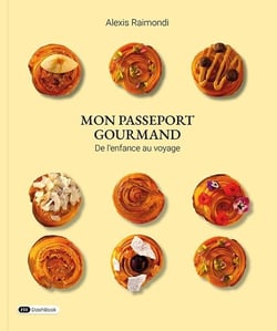 Mon passeport gourmand : De l'enfance au voyage