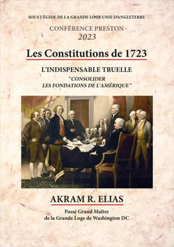 Conférence Preston 2023 - Constitutions de 1723 : l'indispensable truelle : "consolider les fondations de l'Amérique"