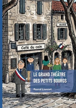 Le grand théâtre des petits bourgs