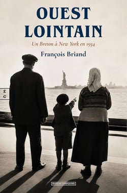Ouest lointain : Un Breton à New York en 1934