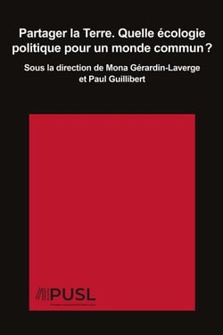 Partager la terre : Quelle écologie politique pour un monde commun ?