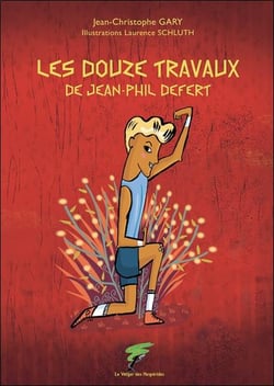 LES DOUZE TRAVAUX DE JEAN PHIL DEFERT
