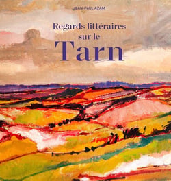 Regards littéraires sur le Tarn