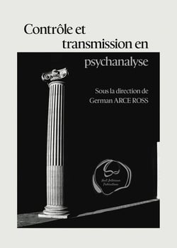 Contrôle et transmission en psychanalyse