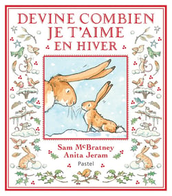 Devine combien je t'aime en hiver