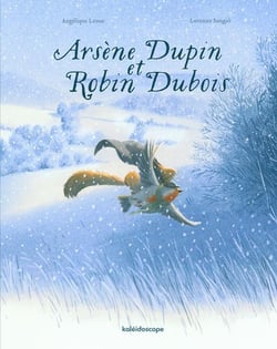 Arsène Dupin et Robin Dubois