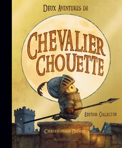 Deux aventures de Chevalier Chouette