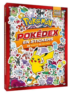 Pokémon : Pokédex en stickers de Kanto à Paldea