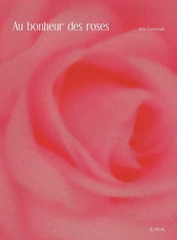 Au bonheur des roses